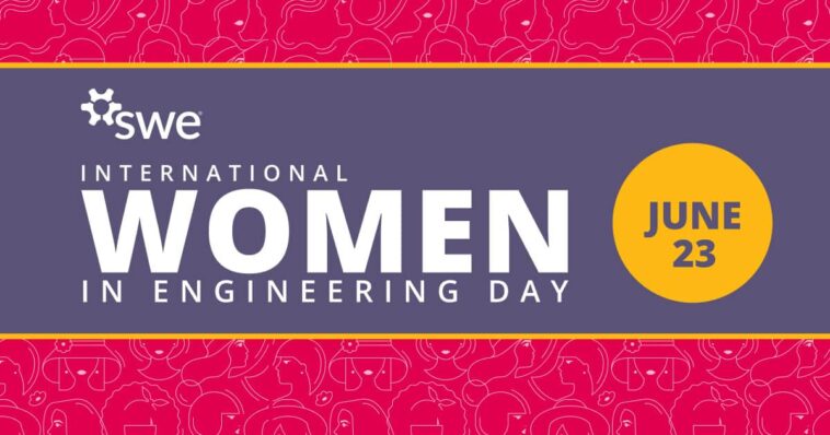 celebrating-community-and-collaboration-on-international-women-in-engineering-day
