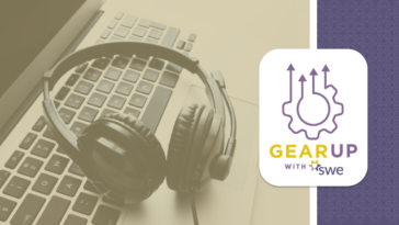 how-gear-up-with-swe-helped-members-connect-and-prepare-for-fy27