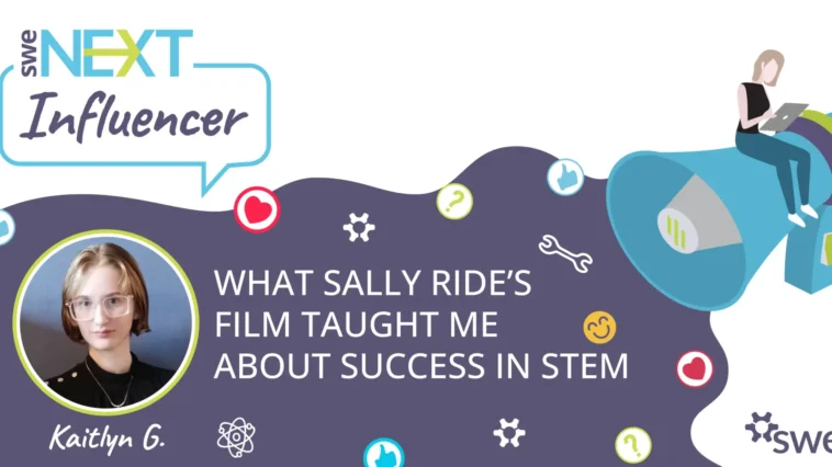 what-sally-ride’s-film-taught-me-about-success-in-stem